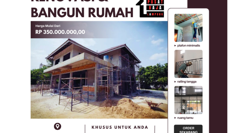 Harga Jasa Bangun Dan Renovasi Lampung