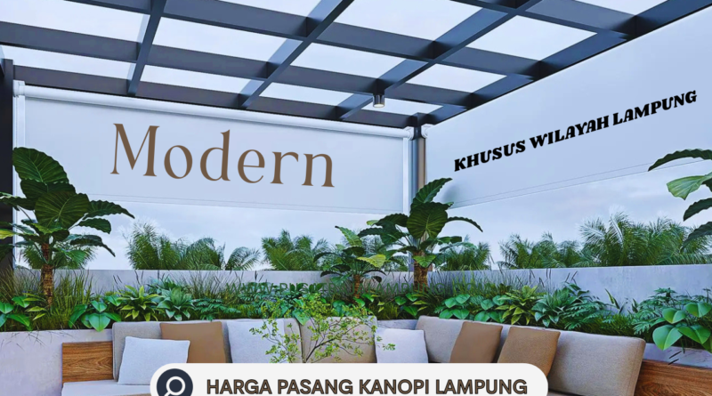 Harga Jasa Pasang Kanopi Per M2 Lampung