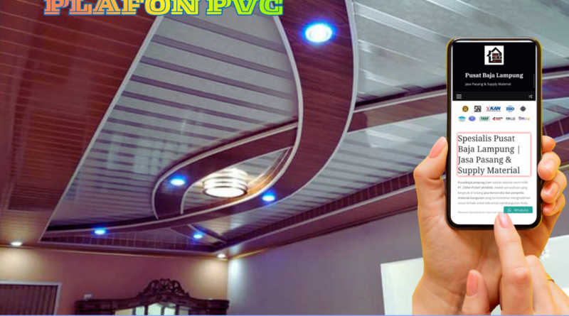 Harga Jasa Terpasang Plafon PVC Lampung