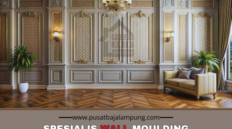 Harga Jasa Pasang Wall Moulding Lampung