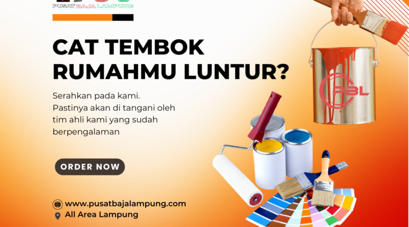 Harga Jasa Pengecatan Dinding Rumah Lampung