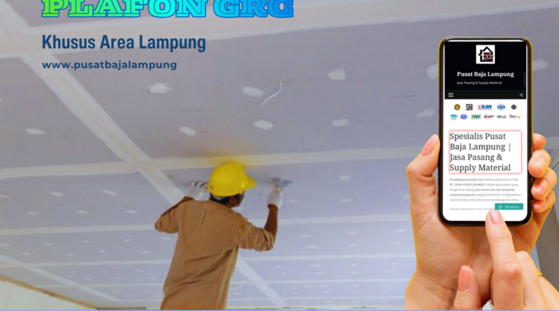 Harga Jasa Terpasang Plafon GRC Lampung