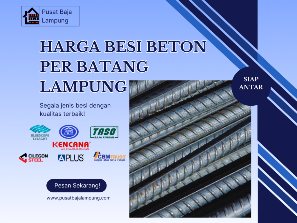 Harga Besi Beton Per Batang Lampung
