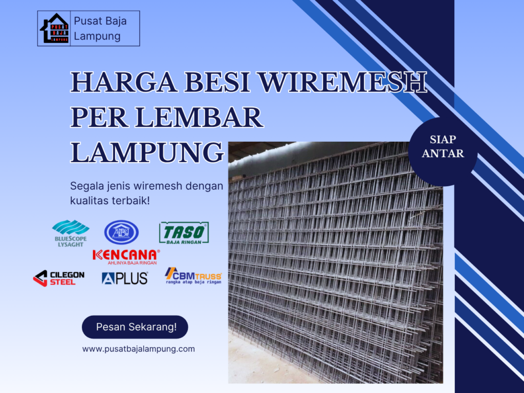 Harga Besi Wiremesh Per Lembar Lampung
