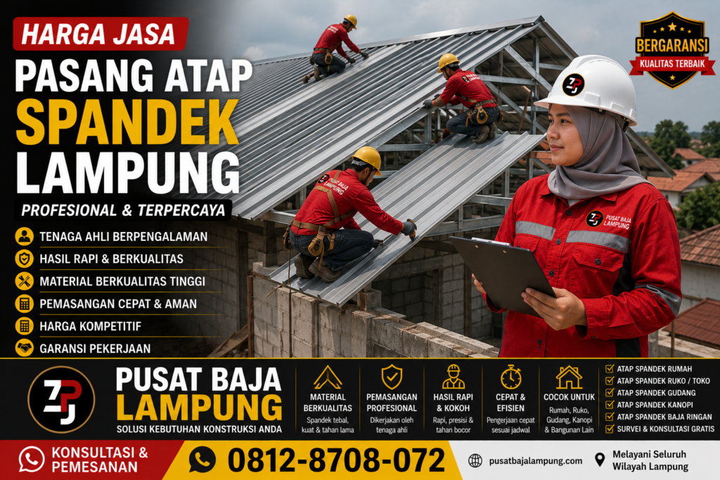 Harga Jasa Pasang Atap Spandek Lampung