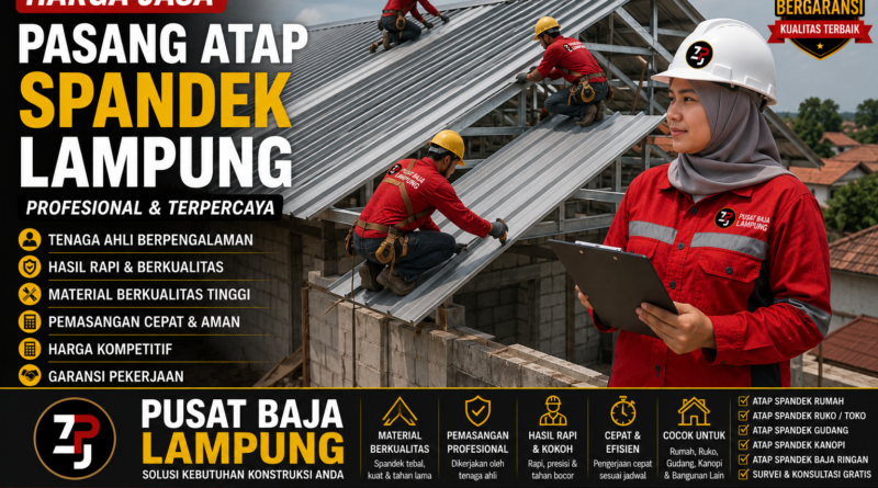 Harga Jasa Pasang Atap Spandek Lampung