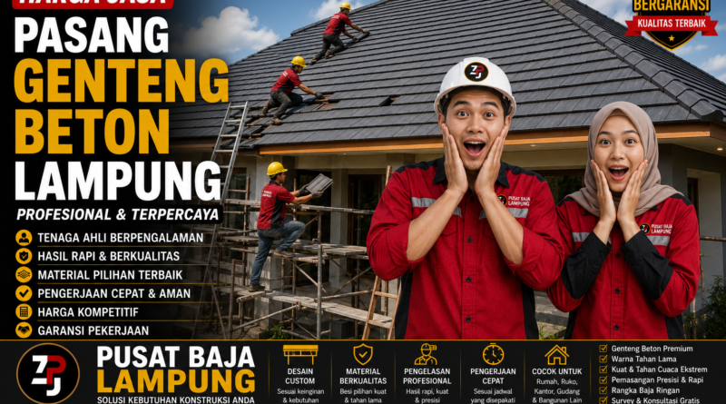 Harga Jasa Pasang Genteng Beton Lampung