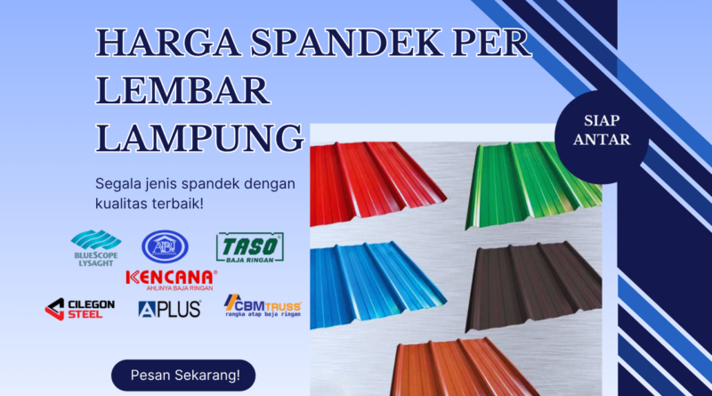 Harga Spandek Per Lembar Lampung