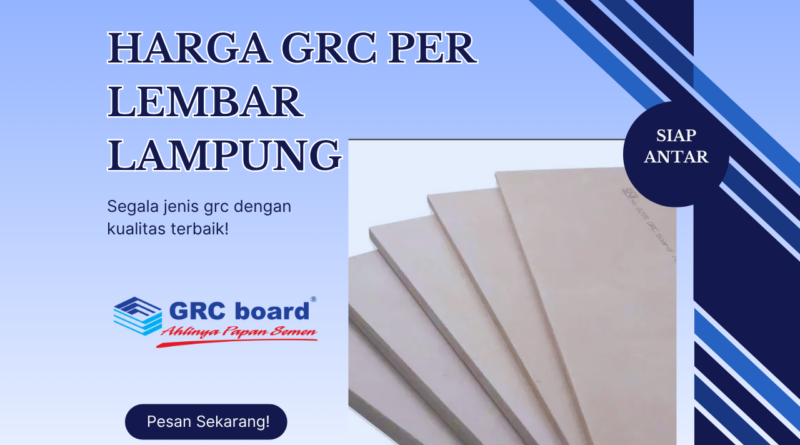 Harga Plafon GRC Per Lembar Lampung