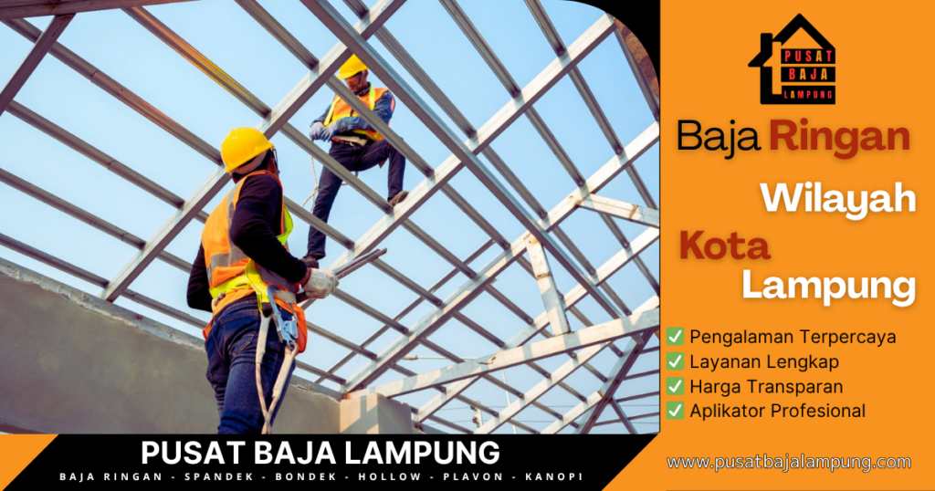 Harga Baja Ringan Lampung