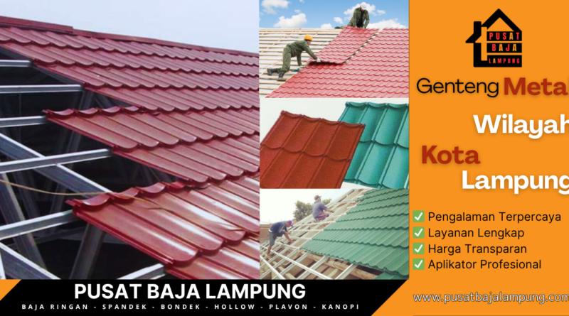 Jasa Pasang Genteng Metal Galvanis Lampung