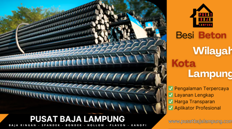 Harga Besi Beton Lampung