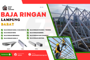 Harga Jasa Pasang Baja Ringan lampung barat