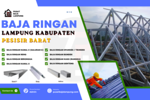 Harga Jasa Pasang Baja Ringan Pesisir Barat