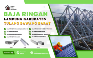 Harga Jasa Pasang Baja Ringan Tulang Bawang Barat