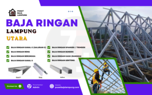 Harga Jasa Pasang Baja Ringan Lampung Utara