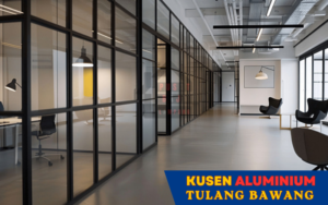 Harga Jasa Pasang Kusen Aluminium Tulang Bawang
