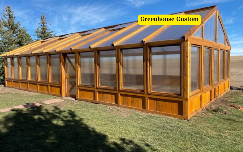 Greenhouse Custom