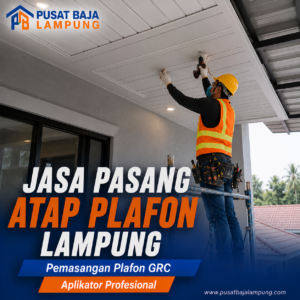 Harga Jasa Pasang Plafon GRC Lampung Terbaru