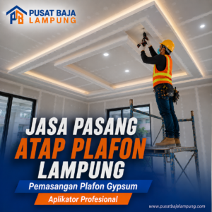 Harga Jasa Pasang Plafon Gypsum Lampung Terbaru