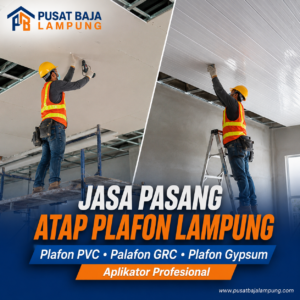 Harga Jasa Pasang Plafon Lampung Terbaru