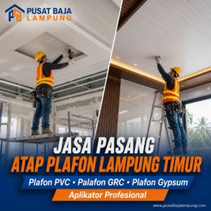 Harga Jasa Pasang Plafon Lampung Timur Terbaru | PVC, Gypsum & GRC