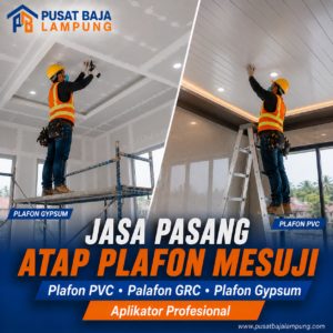 Harga Jasa Pasang Plafon Mesuji Terbaru | PVC, Gypsum & GRC