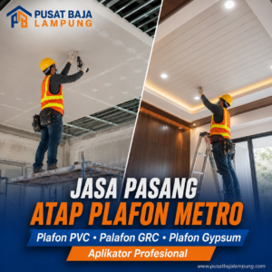 Harga Jasa Pasang Plafon Metro Terbaru 2026 | PVC, Gypsum & GRC