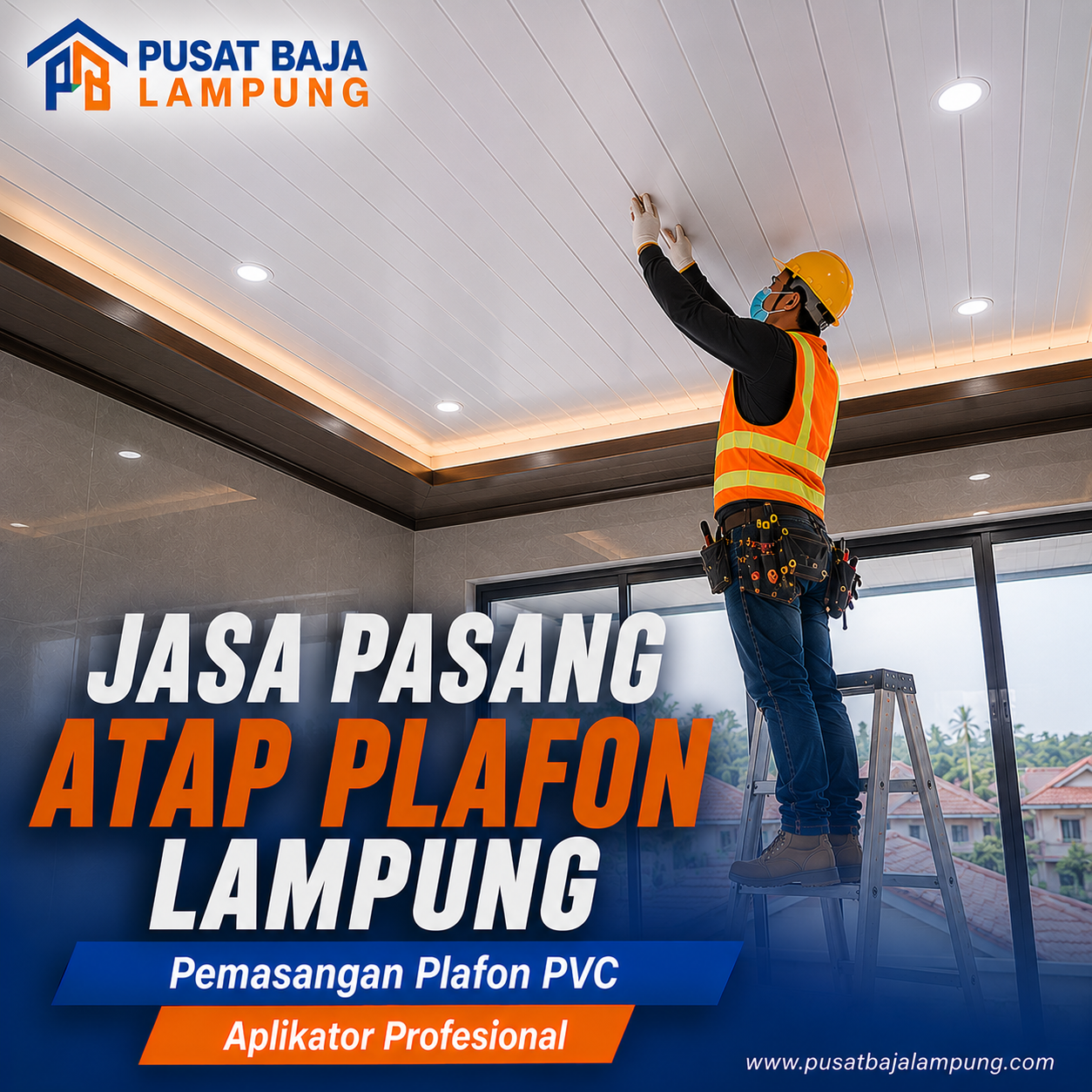 Harga Jasa Pasang Plafon PVC Lampung Terbaru