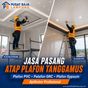 Harga Jasa Pasang Plafon Tanggamus Terbaru | PVC, Gypsum & GRC