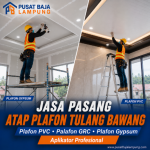 Harga Jasa Pasang Plafon Tulang Bawang Terbaru | PVC, Gypsum & GRC