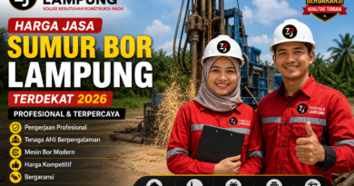 Harga Jasa Sumur Bor Lampung Terdekat dan Profesional
