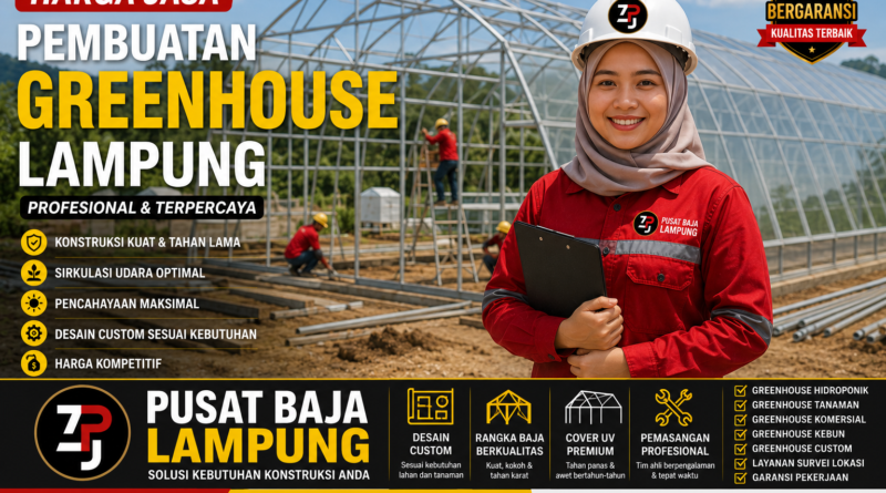 Kontraktor Greenhouse Baja Ringan Profesional