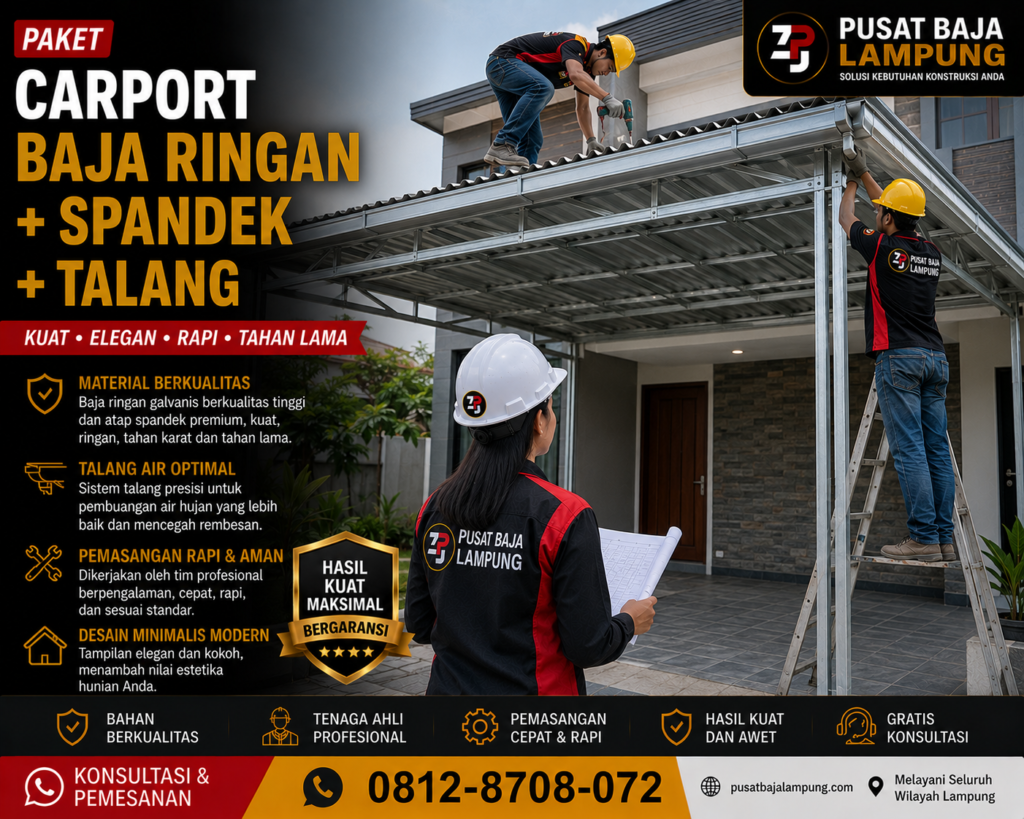 Paket Carport Baja Ringan + Spandek + Talang Lampung Terbaru 2026