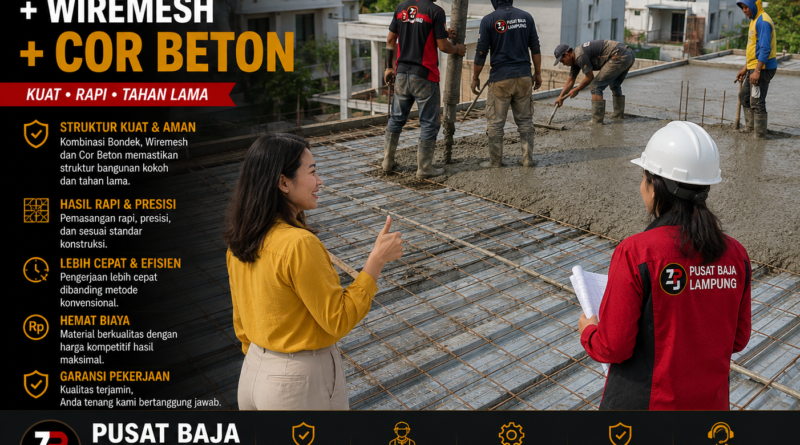Paket Dak Bondek + Wiremesh + Cor Beton