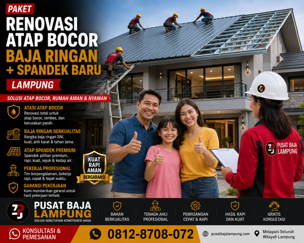 Paket Renovasi Atap Bocor Baja Ringan + Spandek Baru