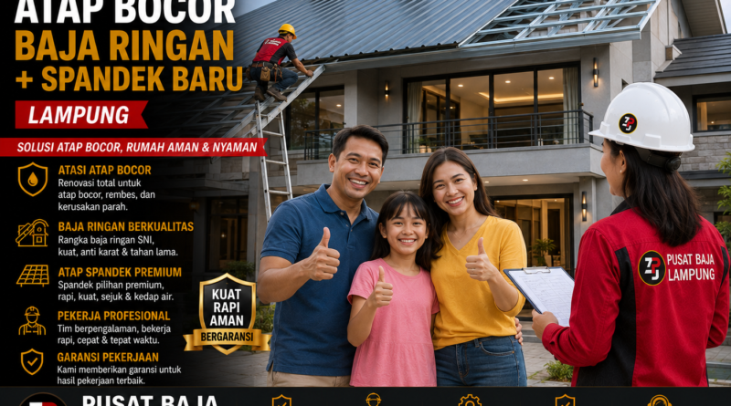 Paket Renovasi Atap Bocor Baja Ringan + Spandek Baru